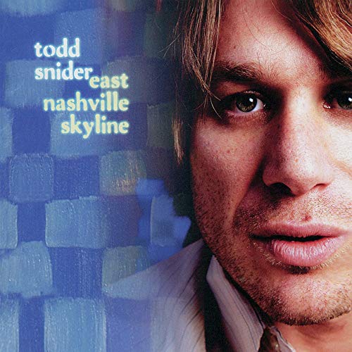 Todd Snider/East Nashville Skyline (Reissue)