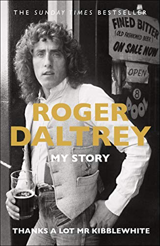 Roger Daltrey/Thanks a Lot MR Kibblewhite@My Story