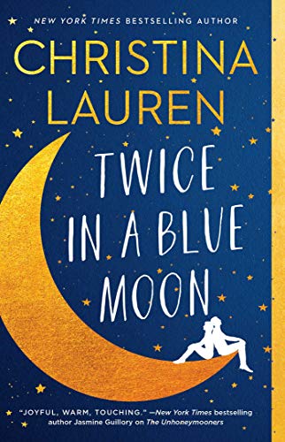 Christina Lauren/Twice in a Blue Moon