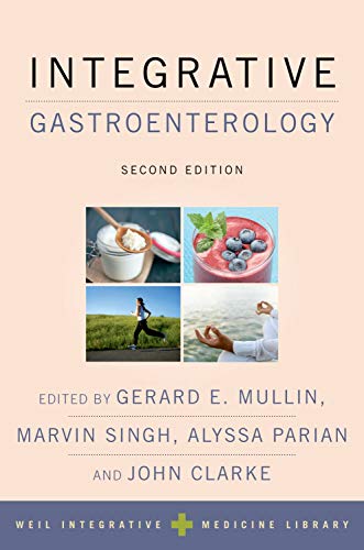 Gerard E. Mullin Integrative Gastroenterology 0002 Edition; 