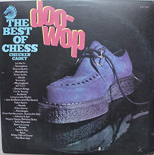 Sensations Marathons ideals moonglows Dream Kings/Best Of Chess Checker Cadet: Doo-Wop