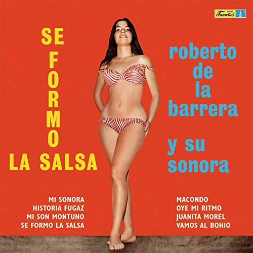Roberto De La Barrera Y Su Sonora/Se Formo La Salsa