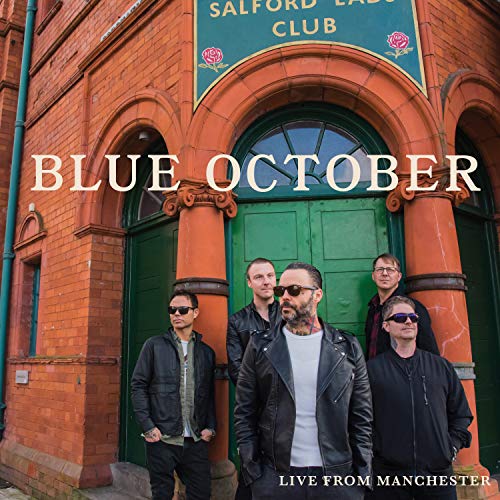 Blue October/Live From Manchester