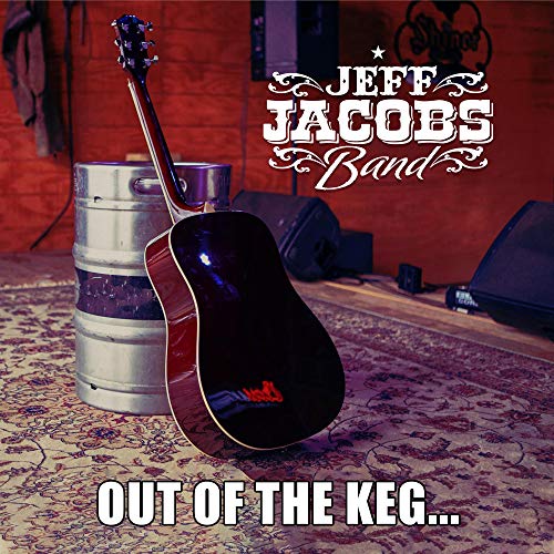 Jeff Jacobs Band/Out Of The Keg