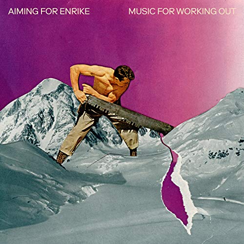 Aiming For Enrike/Music For Working Out