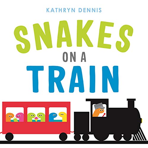Kathryn Dennis/Snakes on a Train