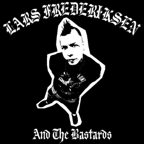 Lars Frederiksen & The Bastards/Lars Frederiksen & The Bastards