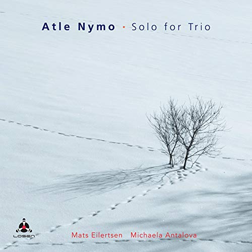 Atle Nymo/Solo For Trio