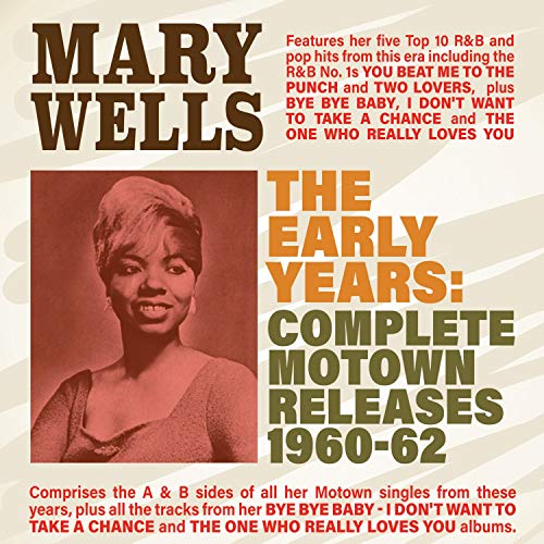Mary Wells/The Early Years: Complete Motown Releases 1960-62