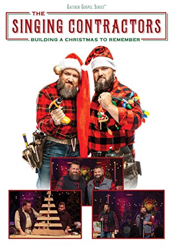 The Singing Contractors/Building A Christmas To Remember
