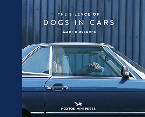 Martin Usborne/The Silence of Dogs in Cars