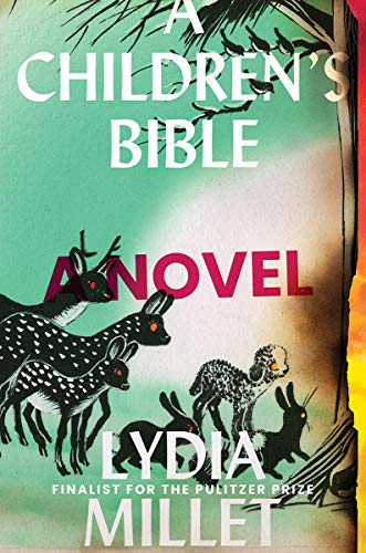 Lydia Millet/A Children's Bible