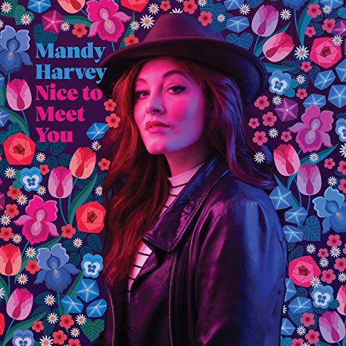 Mandy Harvey/Nice To Meet You