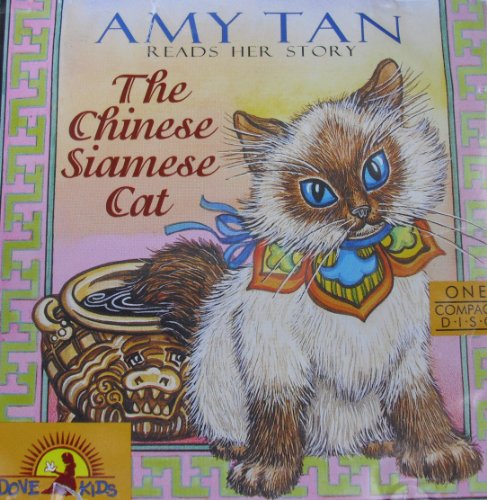 Amy Tan/The Chinese Siamese Cat