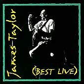 James Taylor/James Taylor (Best Live)