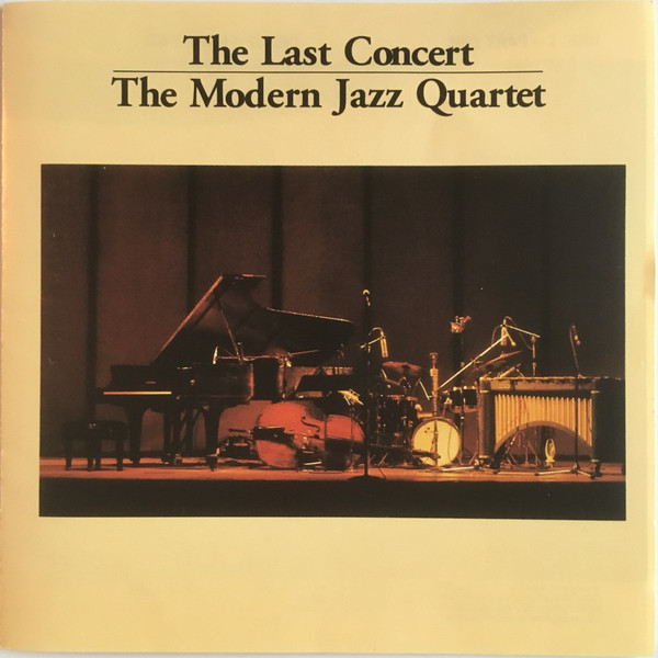 Modern Jazz Quartet/Last Concert