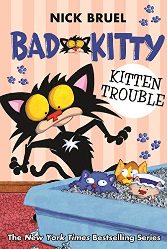 Nick Bruel/Bad Kitty@ Kitten Trouble