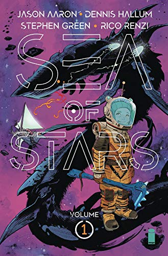 Jason Aaron/Sea of Stars Volume 1@Lost in the Wild Heavens