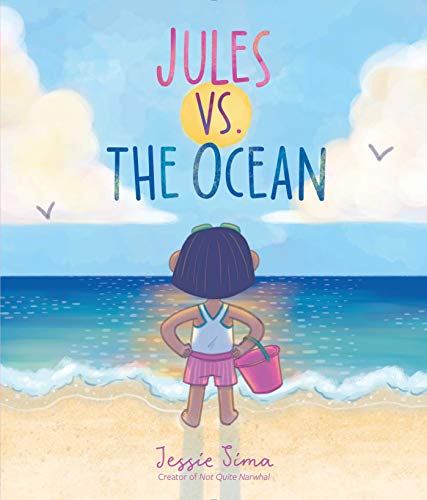 Jessie Sima/Jules vs. the Ocean