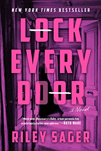 Riley Sager/Lock Every Door