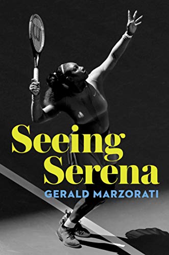 Gerald Marzorati/Seeing Serena