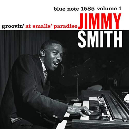 Jimmy Smith/Groovin' At Smalls Paradise