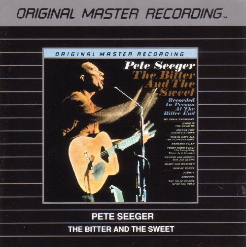 Pete Seeger Bitter & The Sweet 