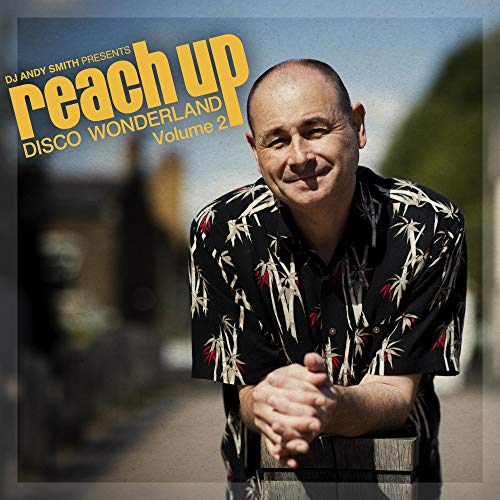 DJ Andy Smith/DJ Andy Smith Presents Reach Up - Disco Wonderland Vol. 2@2 CD