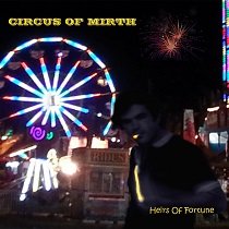 Heirs Of Fortune/Circus Of Mirth