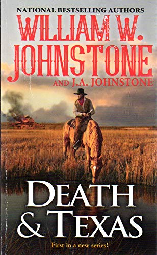 William W. Johnstone/Death & Texas