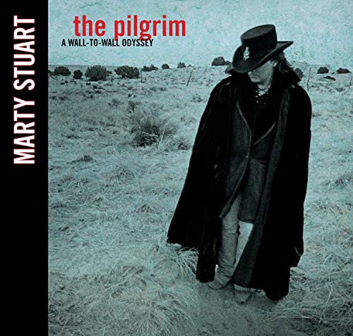 Marty Stuart/The Pilgrim: A Wall-To-Wall Odyssey
