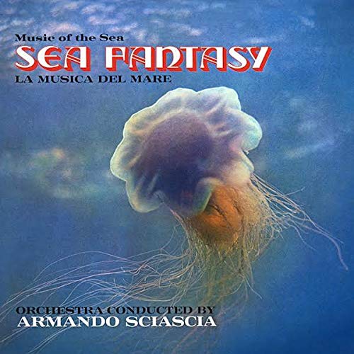 Armando Sciascia/Sea Fantasy@LP