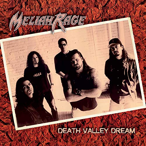 Meliah Rage/Death Valley Dream (Deluxe Edi