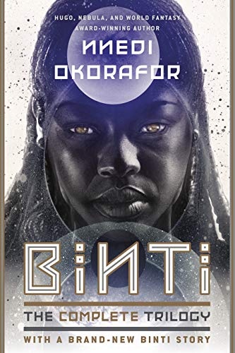 Nnedi Okorafor/Binti: The Complete Trilogy