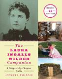 Annette Whipple The Laura Ingalls Wilder Companion A Chapter By Chapter Guide 