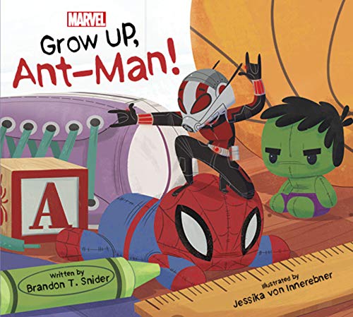 Brandon T. Snider/Grow Up, Ant-Man!