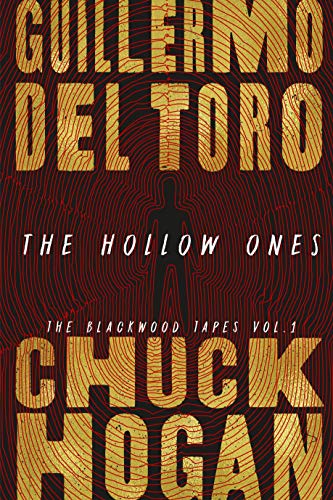 Guillermo del Toro and Chuck Hogan/The Hollow Ones