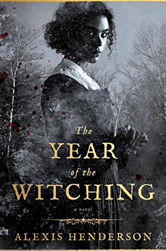 Alexis Henderson/The Year Of The Witching