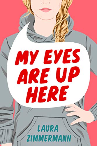 Laura Zimmermann/My Eyes Are Up Here