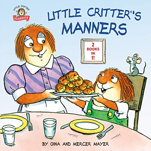 Mercer Mayer/Little Critter's Manners