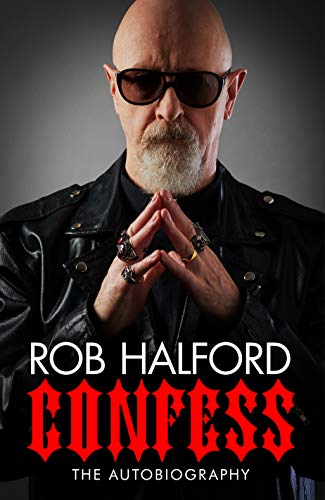 Rob Halford Confess The Autobiography 