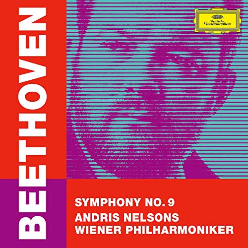 Andris Nelsons/Wiener Philharmoniker/Beethoven: Symphony No. 9