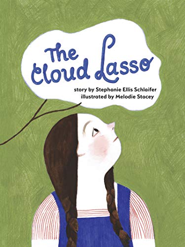 Stephanie Schlaifer/The Cloud Lasso