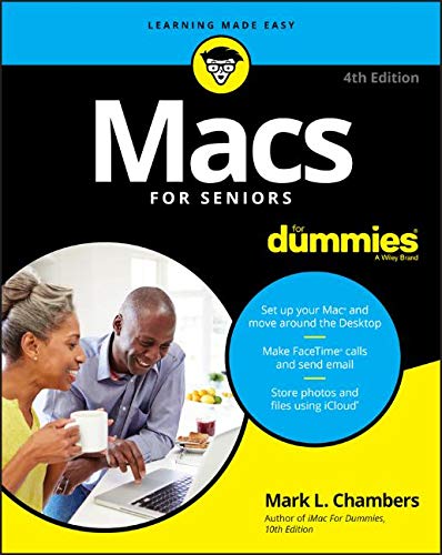 Mark L. Chambers Macs For Seniors For Dummies 0004 Edition; 