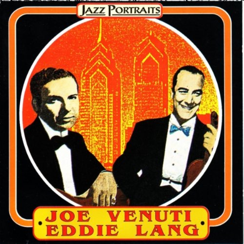 Joe Venuti & Eddie Lang/Jazz Portraits