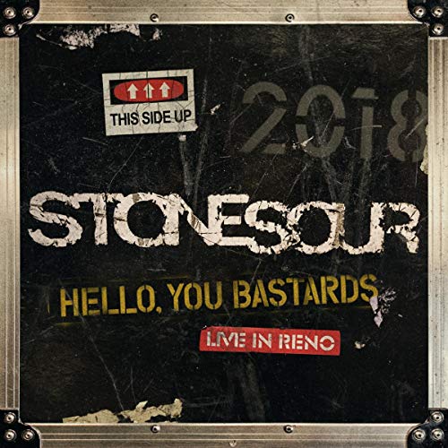 Stone Sour/Hello, You Bastards: Live In Reno