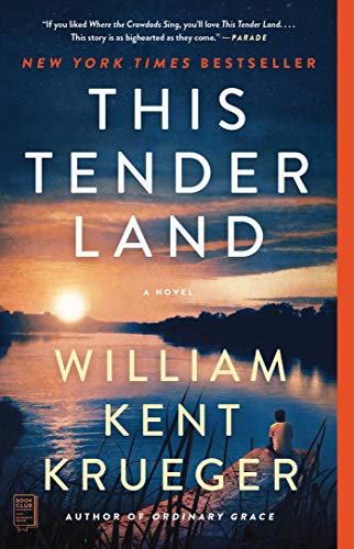 William Kent Krueger/This Tender Land