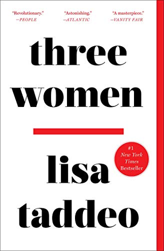 Lisa Taddeo/Three Women