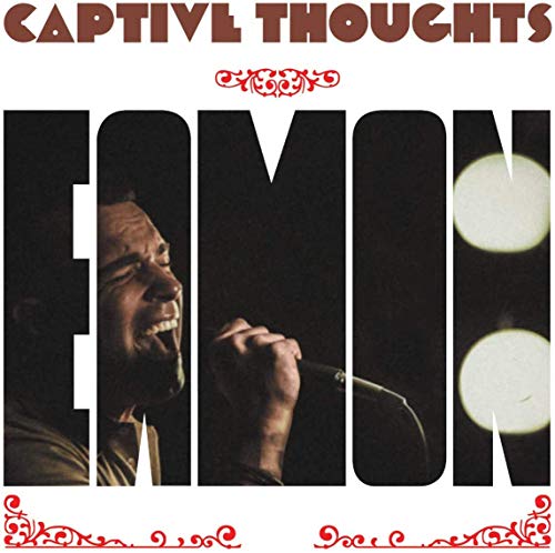 Eamon/Captive Thoughts