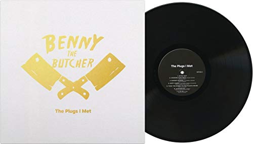 Benny The Butcher/The Plugs I Met